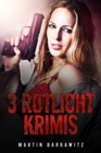 3 Rotlicht Krimis - eBook