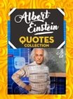 Albert Einstein Quotes Collection - eBook