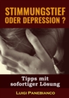 Stimmungstief oder Depression : Tipps mit sofortige Losung - eBook