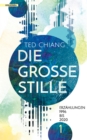 Die groe Stille : Erzahlungen 1990 bis 2020 Band 1 - eBook