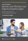 Rechte und Pflichten bei Eigentumswohnungen : Was nach der Reform des Wohnungseigentumsrechts gilt - eBook