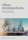 Offene Immobilienfonds : Investieren in Sachwerte mit breiter Risikostreuung - eBook