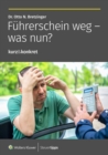 Fuhrerschein weg - was nun? - eBook