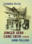 Junger Herr - ganz gro (German) - eBook