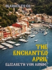 The Enchanted April - eBook