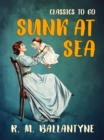 Sunk at Sea - eBook