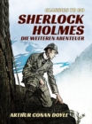 Sherlock Holmes   Die weiteren Abenteuer - eBook