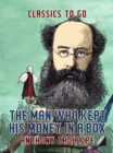 The Man Who Kept His Money in a Box - eBook