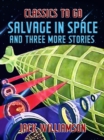 Salvage In Space and Three More Stories - eBook