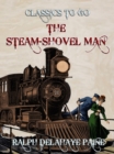 The Steam-Shovel Man - eBook