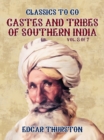 Castes and Tribes of Southern India. Vol. 5 of 7 - eBook