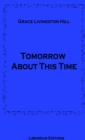 Tomorrow About This Time - eBook