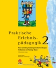 Praktische Erlebnispadagogik Band 2 : Neue Sammlung handlungsorientierter Ubungen fur Seminar und Training - eBook