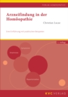 Arzneifindung in der Homoopathie : Eine Einfuhrung mit praktischen Beispielen - mit C. M. Bogers General Analysis (engl. Orig.) im Anhang - eBook