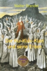 Der Ku-Klux-Klan und seine Erben - eBook