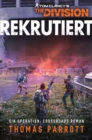 Tom Clancy's The Division: Rekrutiert - eBook