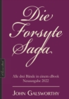 Die Forsyte-Saga : Alle drei Bande in einem eBook, Neuausgabe 2022 - eBook