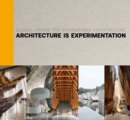 Architecture Is Experimentation - Book