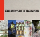 Architecture Is Education - Book