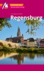 Regensburg MM-City Michael Muller Verlag : Individuell reisen mit vielen praktischen Tipps und Web-App mmtravel.com - eBook
