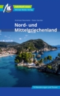 Nord- und Mittelgriechenland Reisefuhrer Michael Muller Verlag : Individuell reisen mit vielen praktischen Tipps - eBook