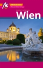Wien MM-City Reisefuhrer Michael Muller Verlag : Individuell reisen mit vielen praktischen Tipps. - eBook
