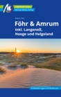 Fohr & Amrum Reisefuhrer Michael Muller Verlag : inkl. Langene, Hooge und Helgoland - eBook