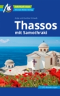 Thassos Reisefuhrer Michael Muller Verlag : mit Samothraki - eBook