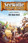 Seewolfe - Piraten der Weltmeere 631 : Die Rum-Insel - eBook