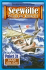 Seewolfe Paket 31 : Seewolfe - Piraten der Weltmeere, Band 601 bis 620 - eBook