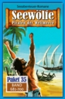 Seewolfe Paket 35 : Seewolfe - Piraten der Weltmeere, Band 681 bis 700 - eBook