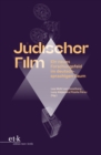 Judischer Film : Ein neues Forschungsfeld im deutschsprachigen Raum - eBook