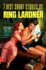 7 best short stories by Ring Lardner - eBook