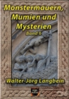 Monstermauern, Mumien und Mysterien Band 6 - eBook