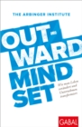 Outward Mindset : Wie man Leben verandert und Unternehmen transformiert - eBook
