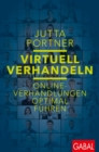 Virtuell verhandeln : Online-Verhandlungen optimal fuhren - eBook