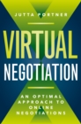 Virtual Negotiation : An Optimal Approach to Online Negotiations - eBook