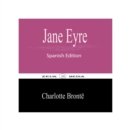 Jane Eyre : Spanish Edition - eBook