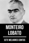 7 melhores contos de Monteiro Lobato - eBook