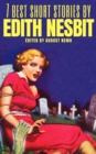 7 best short stories by Edith Nesbit - eBook