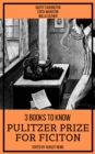 3 Books To Know Pulitzer Prize for Fiction - eBook