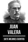 7 mejores cuentos de Juan Valera - eBook
