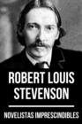 Novelistas Imprescindibles - Robert Louis Stevenson - eBook