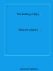 The Building of Jalna - eBook