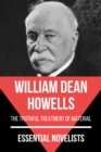 Essential Novelists - William Dean Howells : the truthful treatment of material - eBook