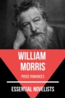 Essential Novelists - William Morris : prose romances - eBook
