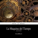 La Maquina del Tiempo : Spanish Edition - eBook
