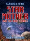 Star Mother and six more stories - eBook