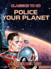 Police Your Planet - eBook