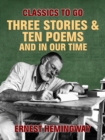 Three Stories & Ten Poems and In Our Time - eBook